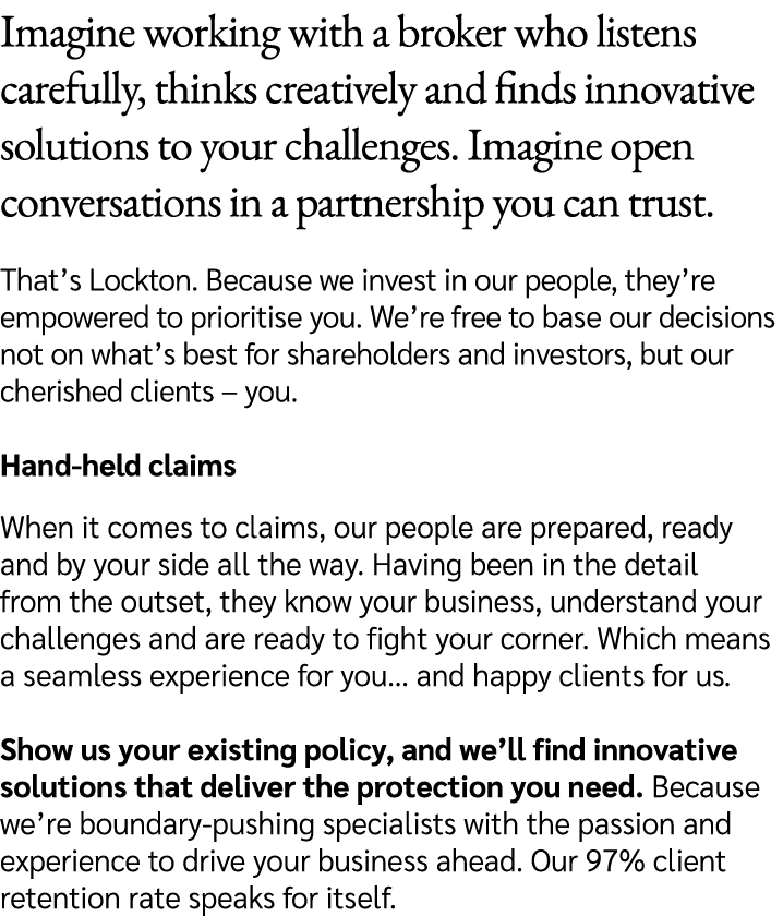 Imagine working with a broker who listens carefully, thinks creatively and finds innovative solutions to your challen...